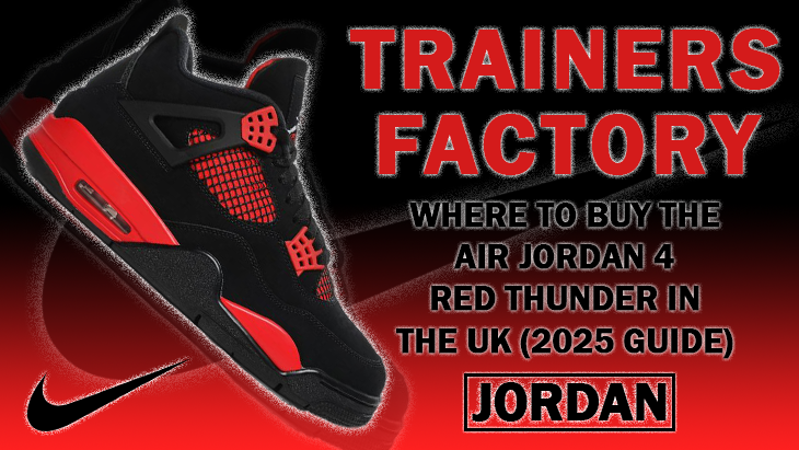Where to Buy the Jordan 4 Retro ‘Red Thunder’ in the UK (2025 Guide)